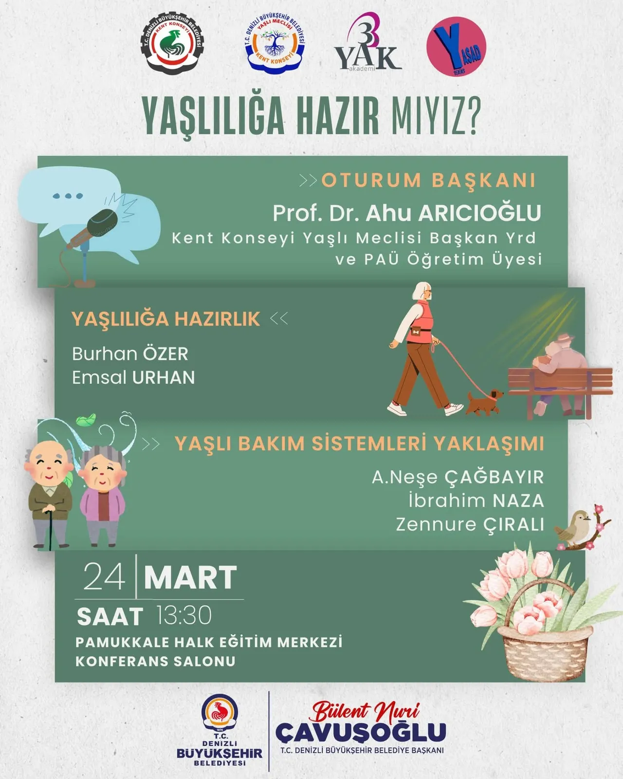 “Yaşlılığa Hazır mıyız?” oturumu afişi, Denizli, 24 Mart 2026